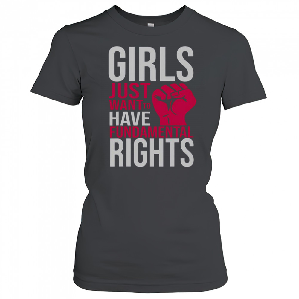 Girl Just Want To Have Fundamental Rights T-Shirt Women's T-shirt
