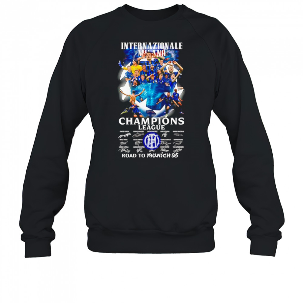 Internazionale Milano Champions League road to Munich 25 shirt Sweatshirt