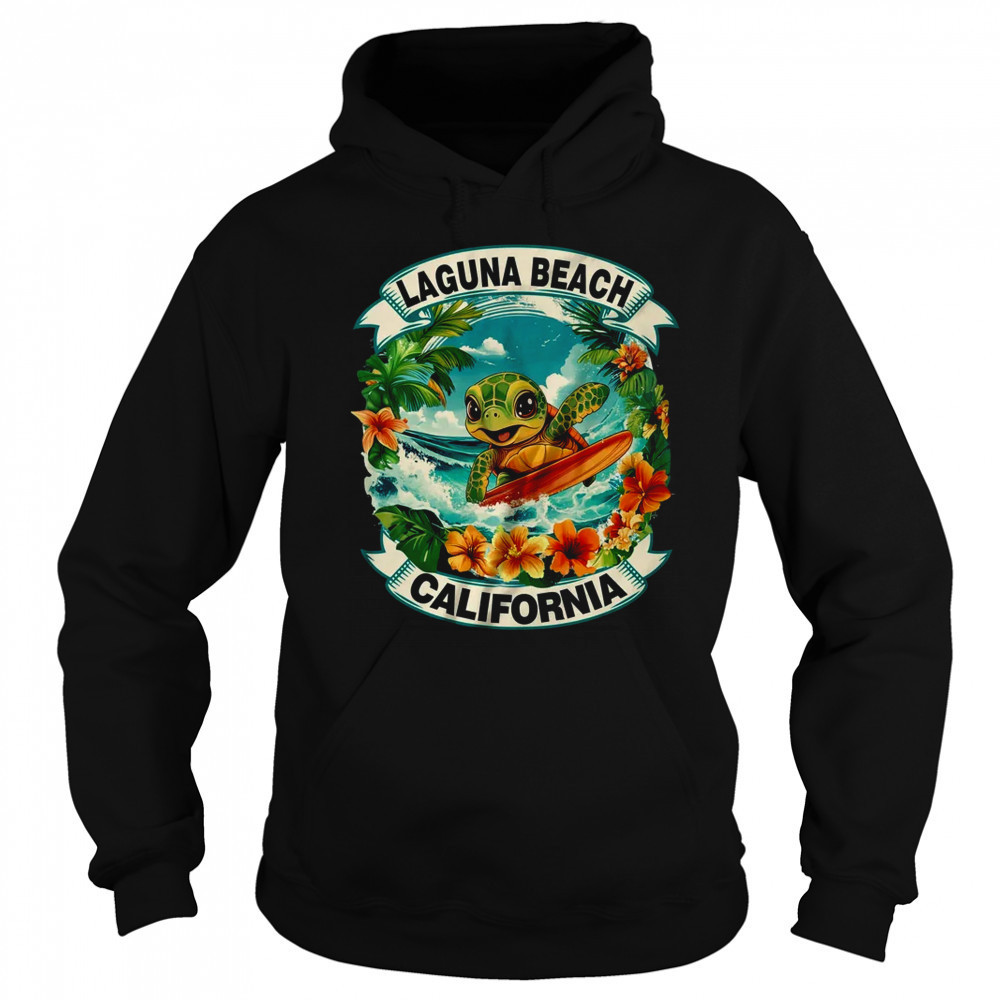 Laguna Beach California Cute Sea Turtle Surfing Summer Vacation shirt Sweatshirt