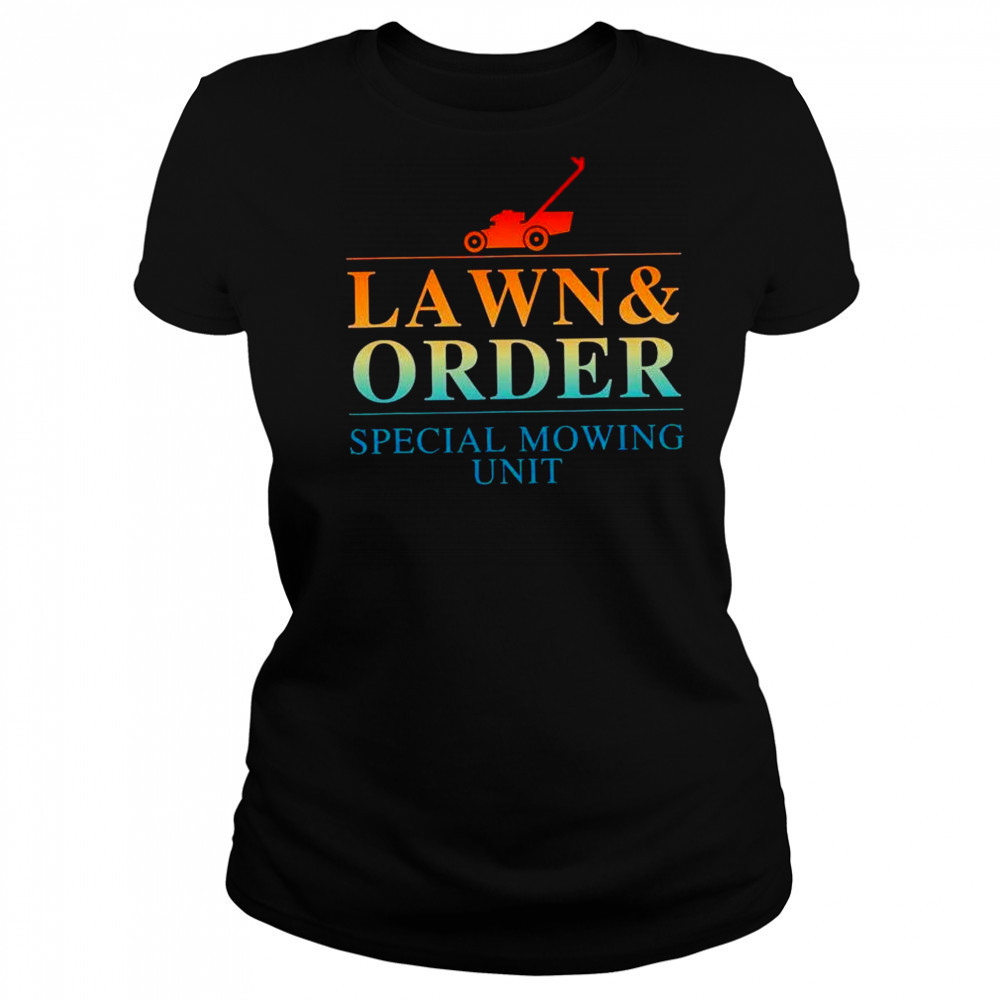 Lawn and order special mowing unit shirt Women's T-shirt