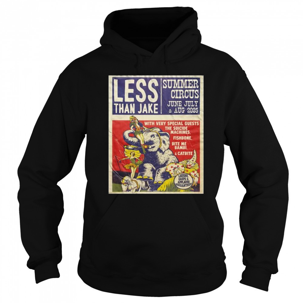 Less Than Jake Summer Circus June July and Aug 2025 with The Suicide Machines Fishbone Bite Me Bambi t-shirt Sweatshirt