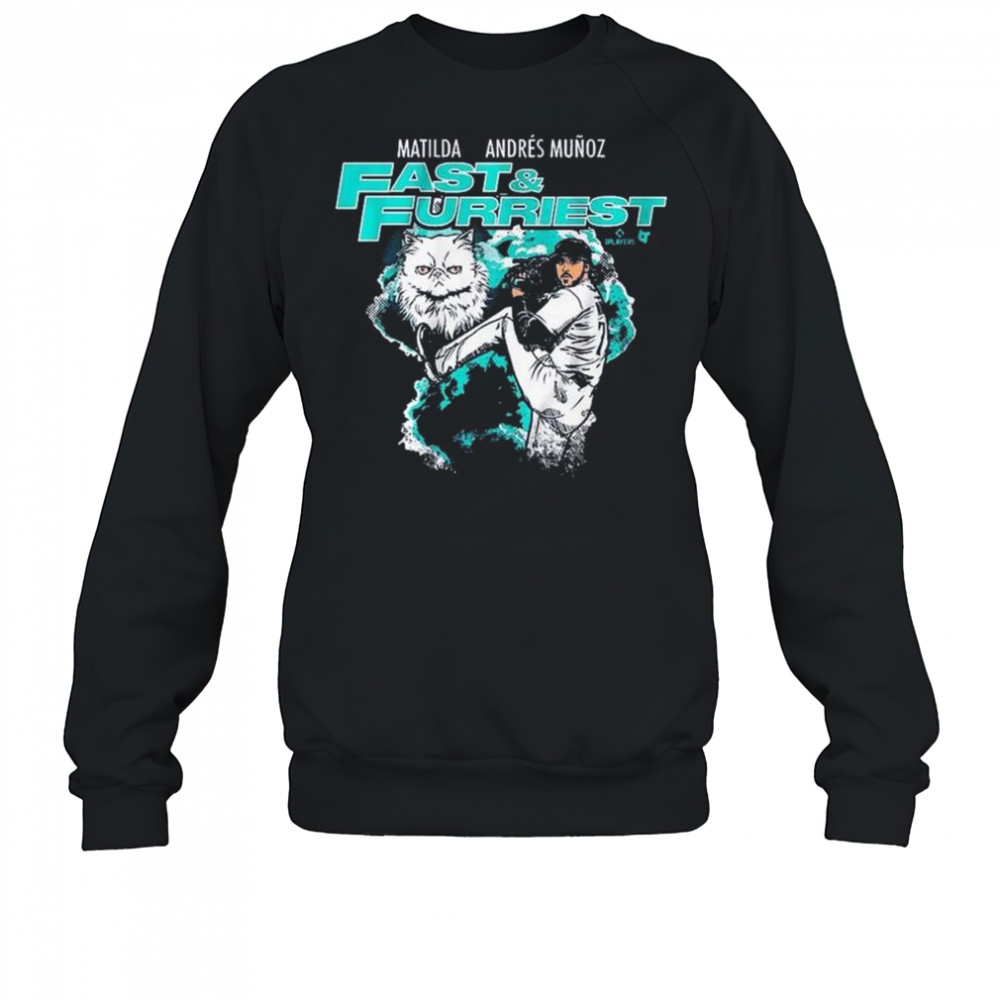 Matilda Andres Muñoz Fast & Furriest Seattle Mariners MLB Graphic t-shirt Sweatshirt