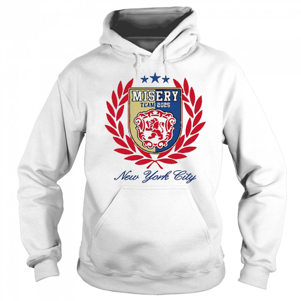 Misery Team 2025 New York City logo shirt Sweatshirt