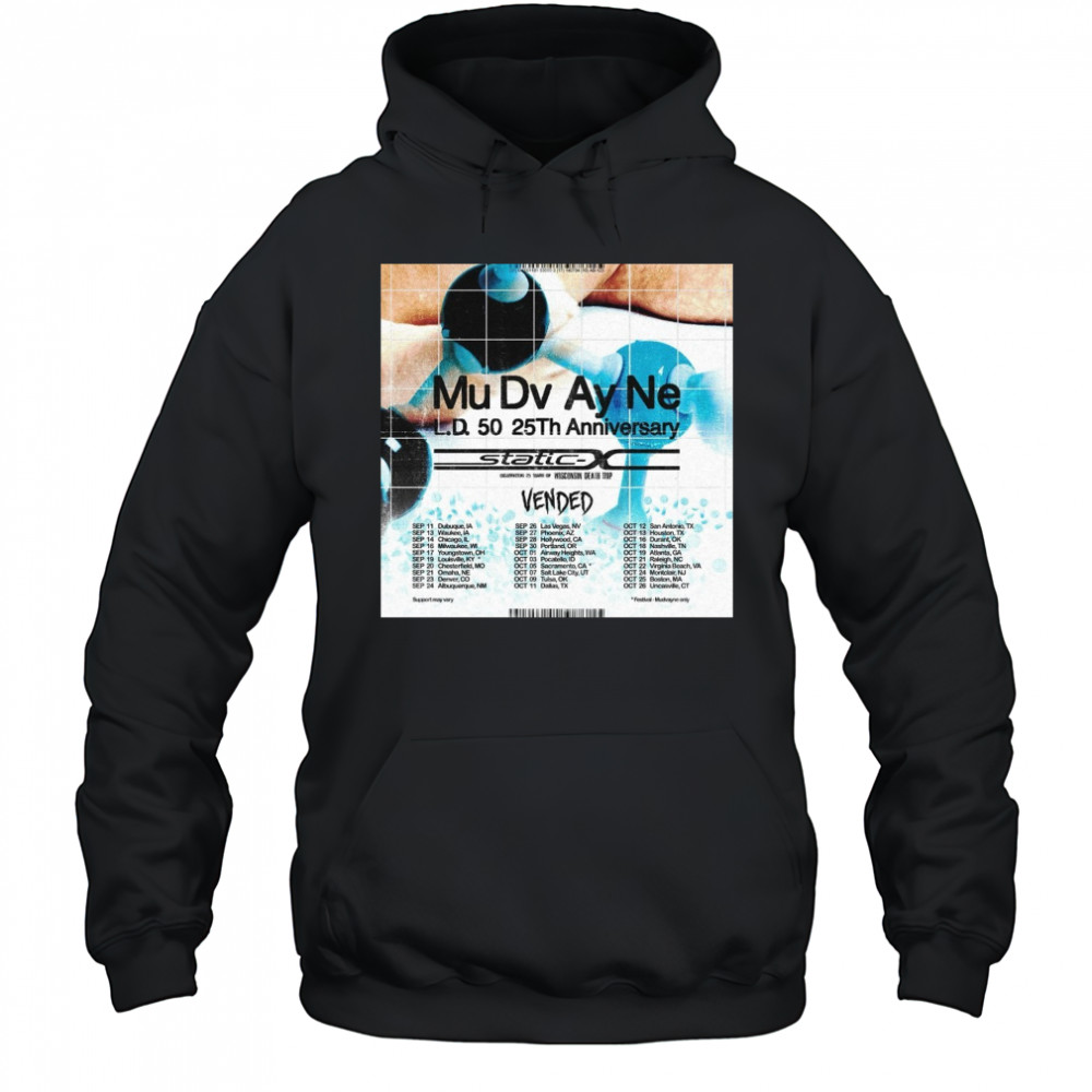 Mu Dv Ay Ne L.d. 50 25th Anniversary Sep 11 Dubuque, Ia Sep 13 Waukee, Ia Sep 14 Chicago, Il Poster t-shirt Hoodie