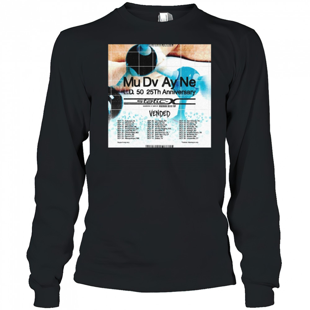 Mu Dv Ay Ne L.d. 50 25th Anniversary Sep 11 Dubuque, Ia Sep 13 Waukee, Ia Sep 14 Chicago, Il Poster t-shirt Long Sleeved