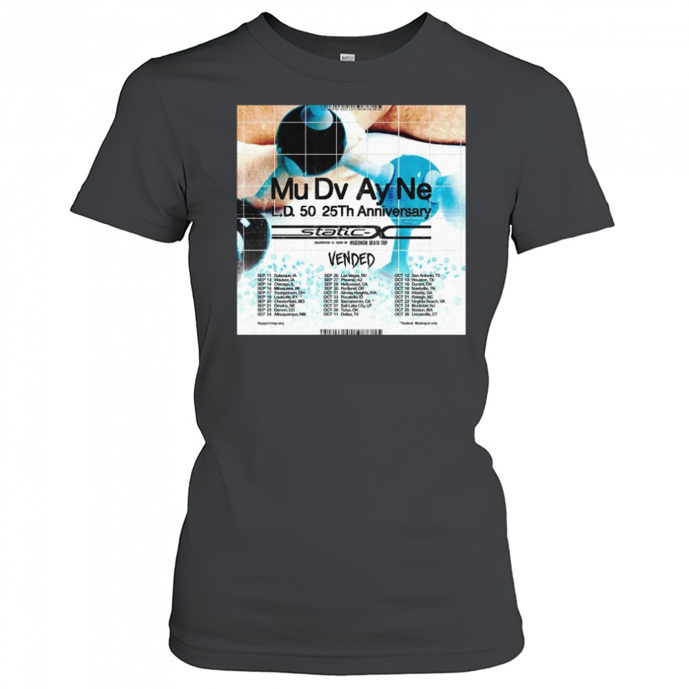 Mu Dv Ay Ne L.d. 50 25th Anniversary Sep 11 Dubuque, Ia Sep 13 Waukee, Ia Sep 14 Chicago, Il Poster t-shirt Women's T-shirt