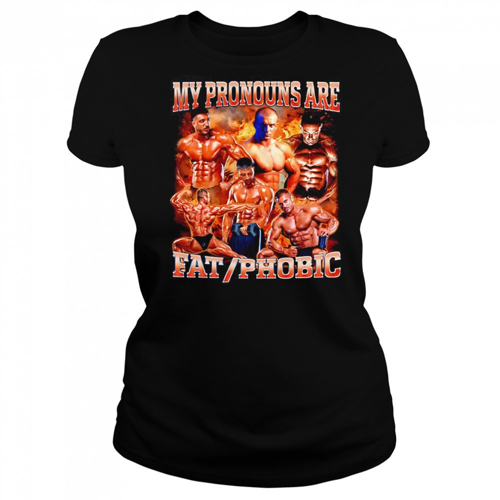 My pronouns are fat phobic shirt Women's T-shirt