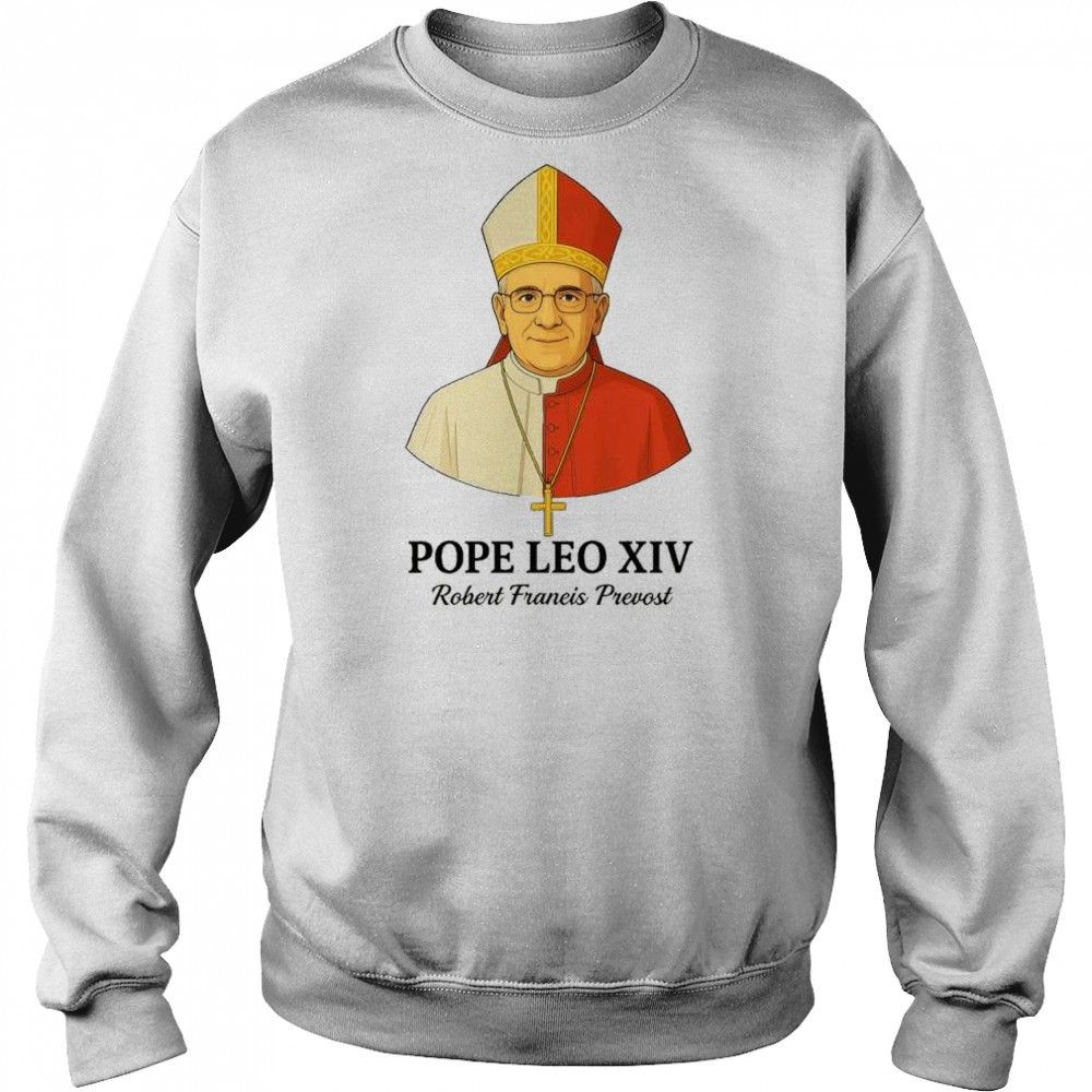 New Pope Leo XIV May 8th 2025 Robert Francis Prevost t-shirt Hoodie