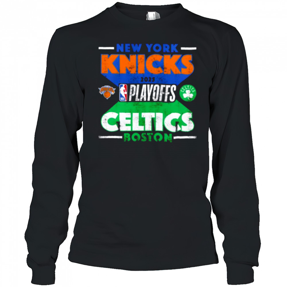 New York Knicks vs. Boston Celtics 2025 Stunt Match Up shirt Long Sleeved