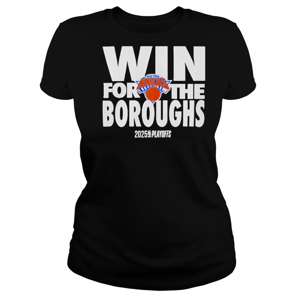 New York Knicks Win For The Borough 2024-2025 NBA Playoffs T-Shirt Women's T-shirt