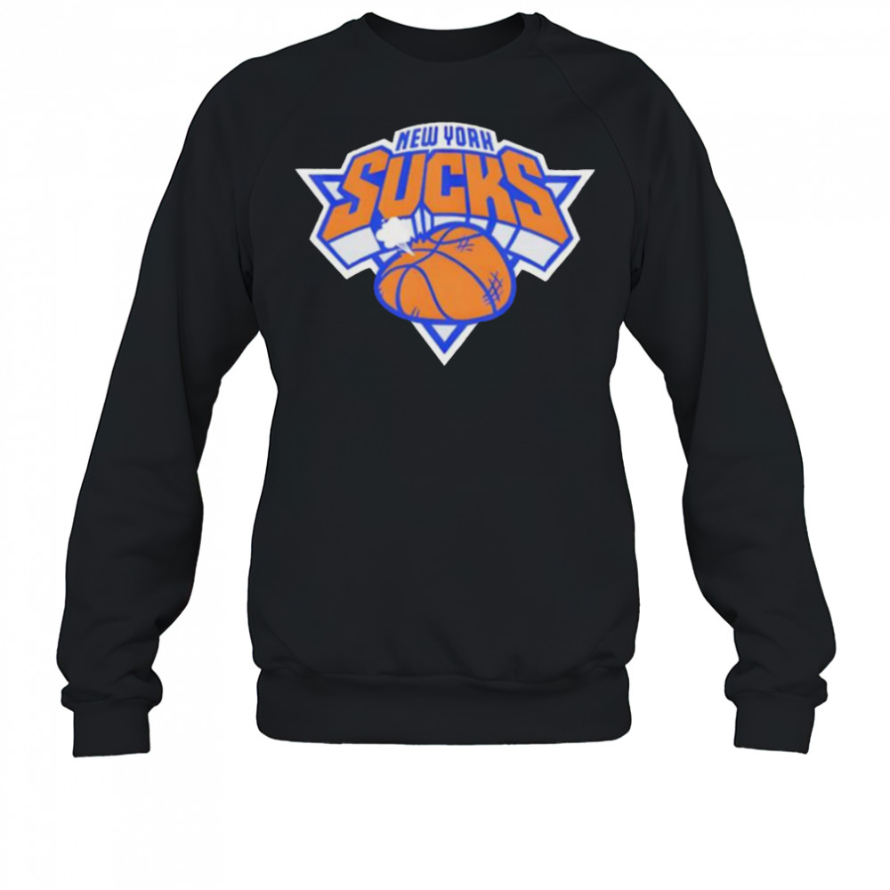 New York Sucks basketball shirt Sweatshirt