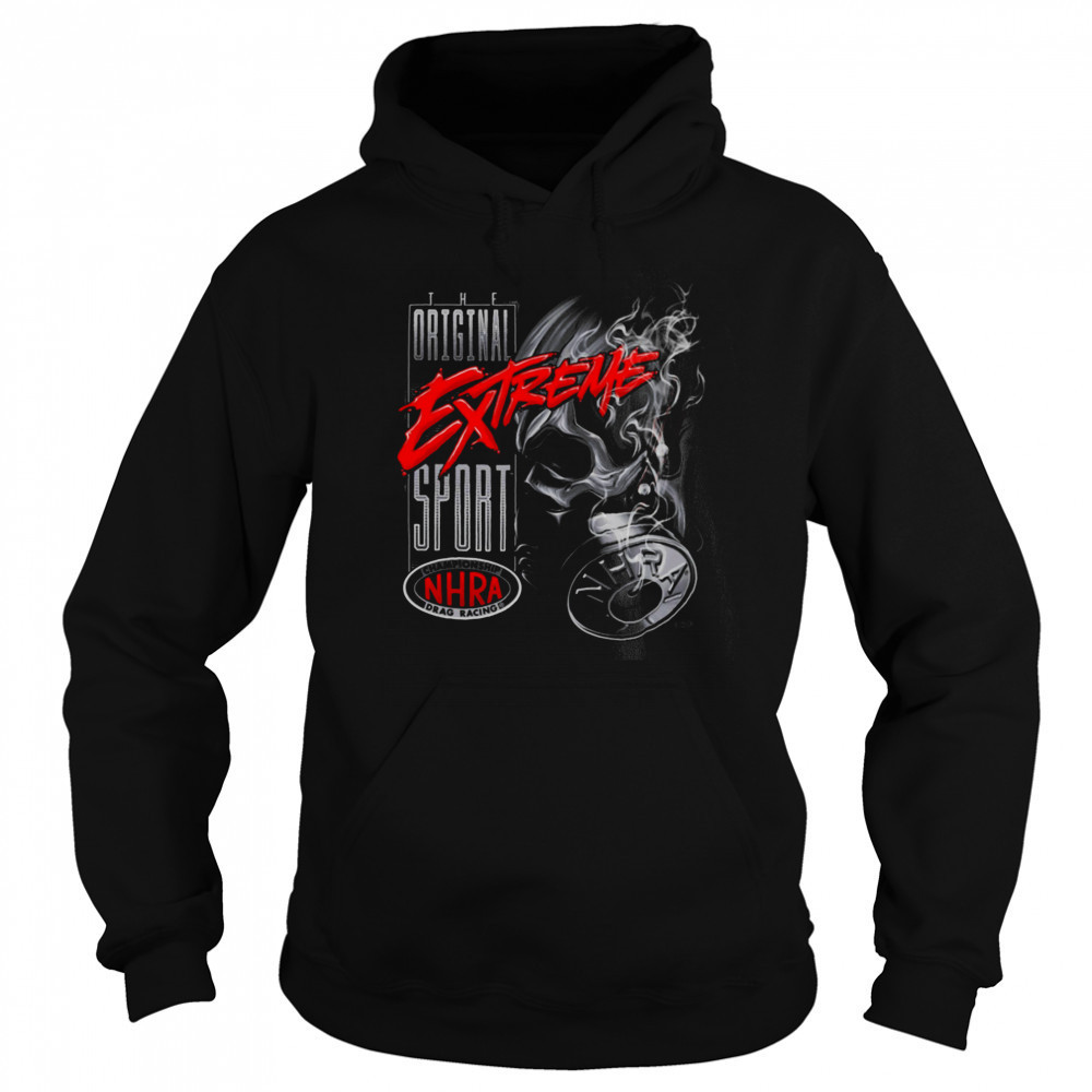 NHRA Extreme Sport Original T Shirt Sweatshirt