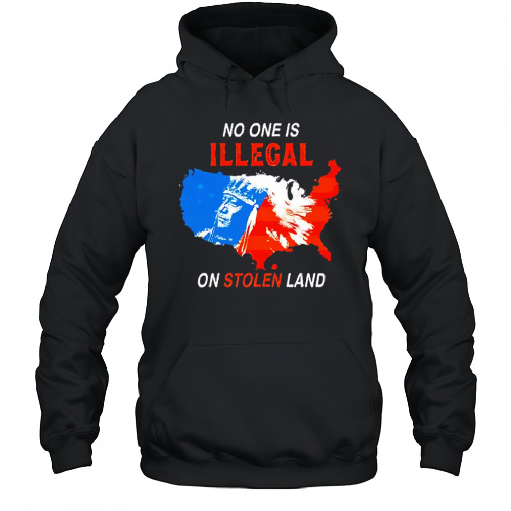 No One Is Illegal On Stolen Land map usa shirt Hoodie