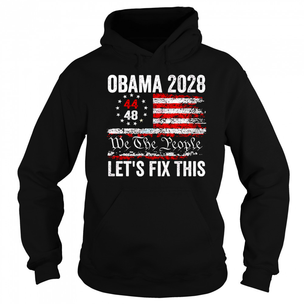 Obama 2028 We The People Let’s Fix This shirt Sweatshirt