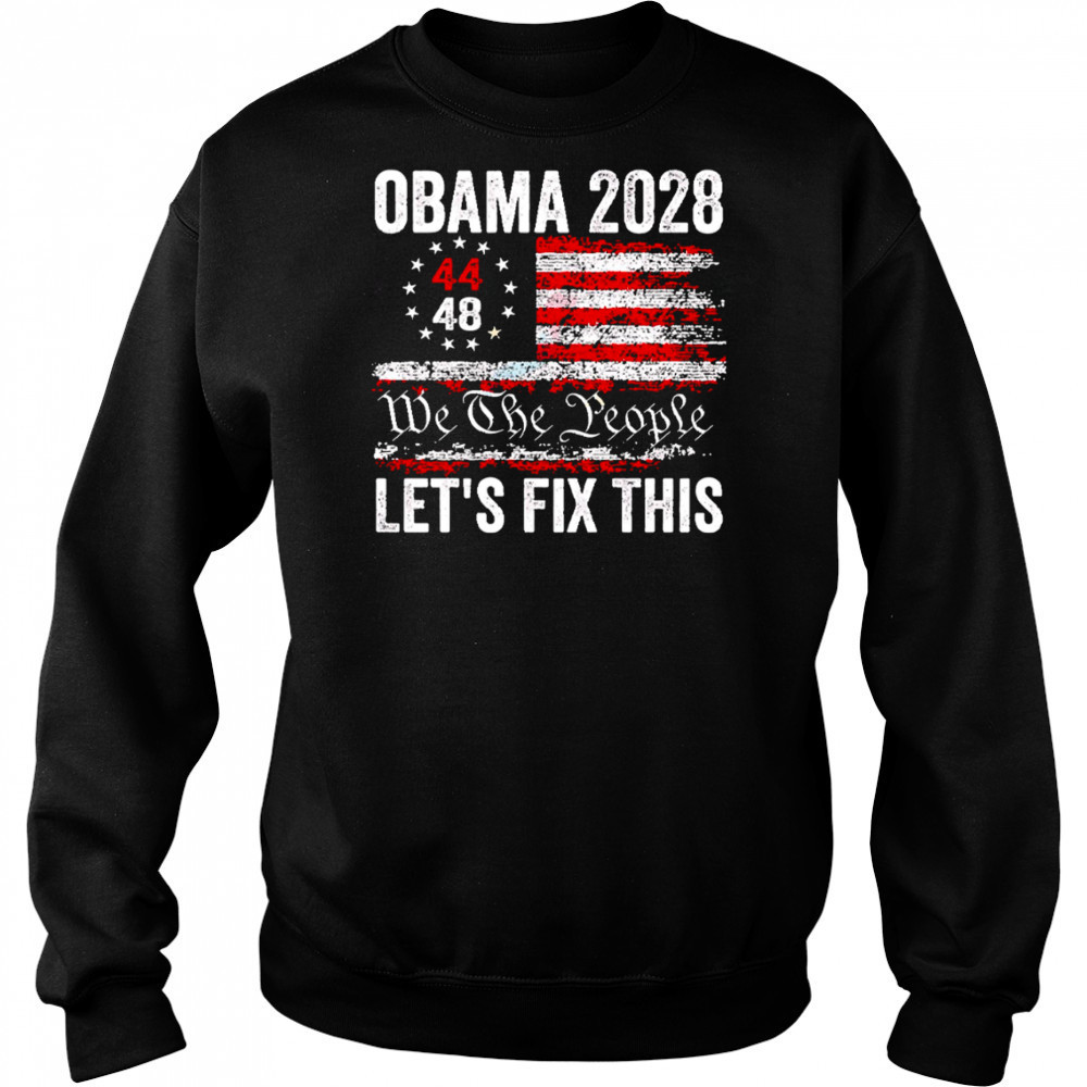 Obama 2028 We The People Let’s Fix This shirt Hoodie