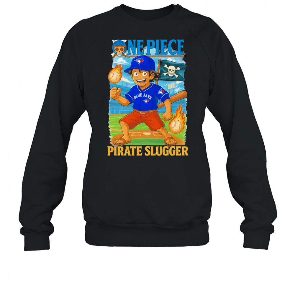 One Piece x Toronto Blue Jays Pirate Slugger shirt Sweatshirt