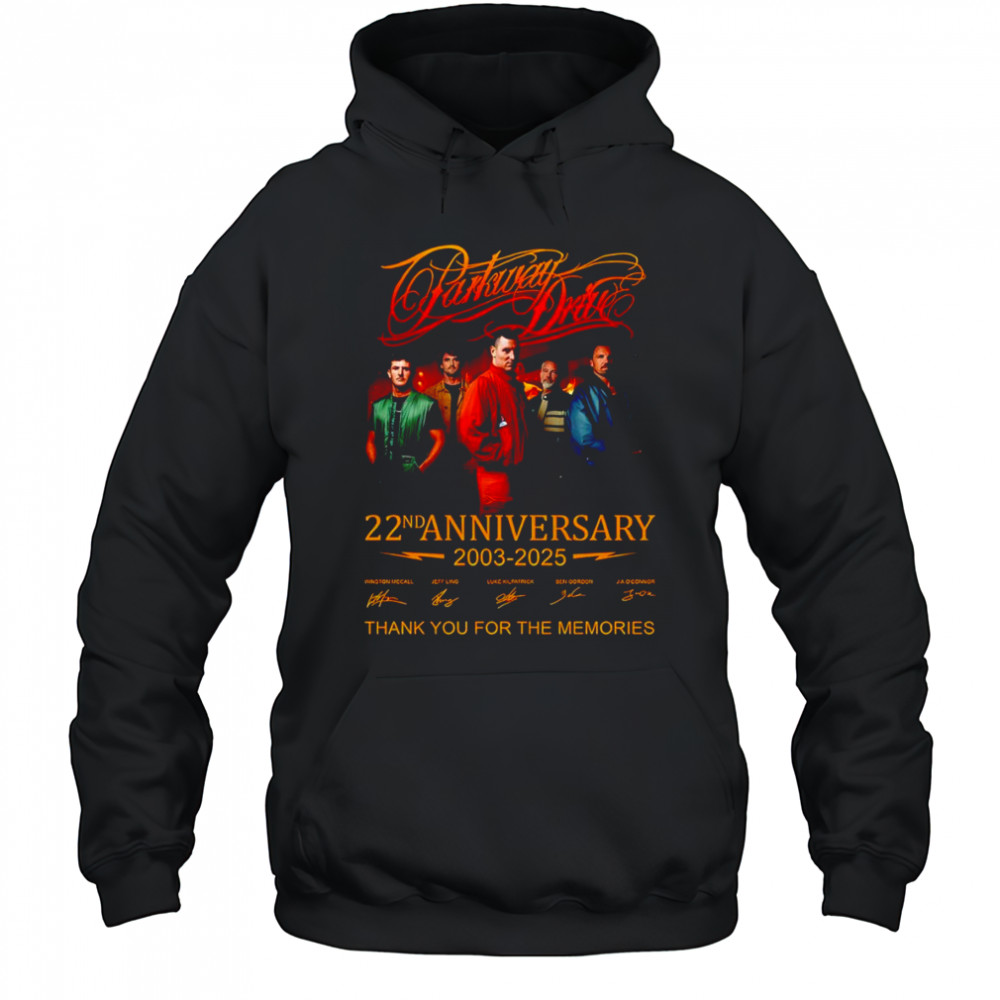 Parkway Drive 22nd anniversary 2003 2025 thank you for the memories shirt Hoodie