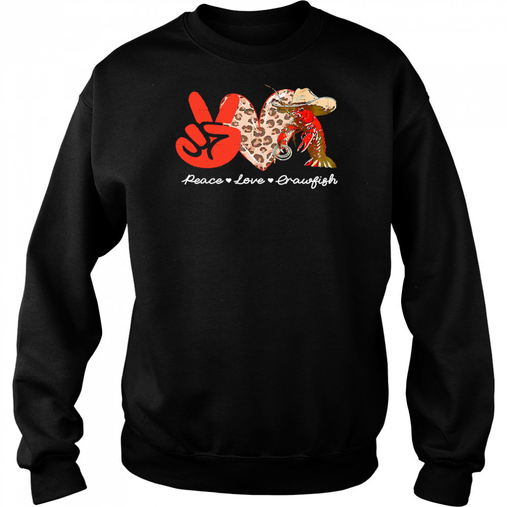 Peace Love Crawfish Leopard shirt Hoodie