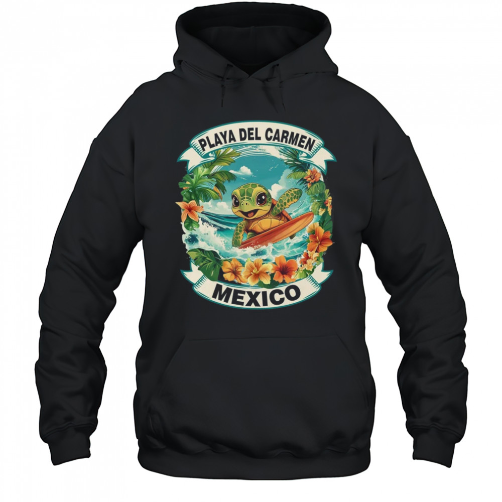 Playa Del Carmen Mexico Cute Sea Turtle Surfing Summer Vacation shirt Hoodie