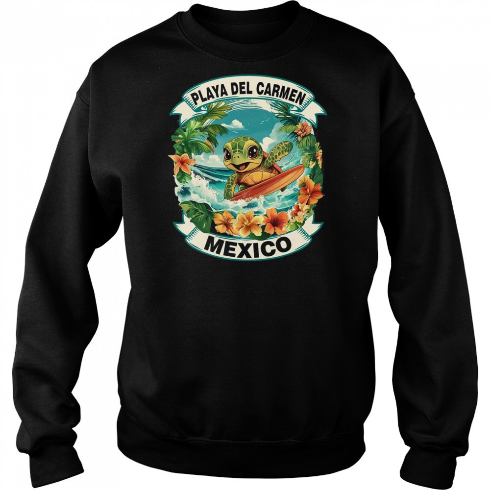 Playa Del Carmen Mexico Cute Sea Turtle Surfing Summer Vacation shirt Hoodie