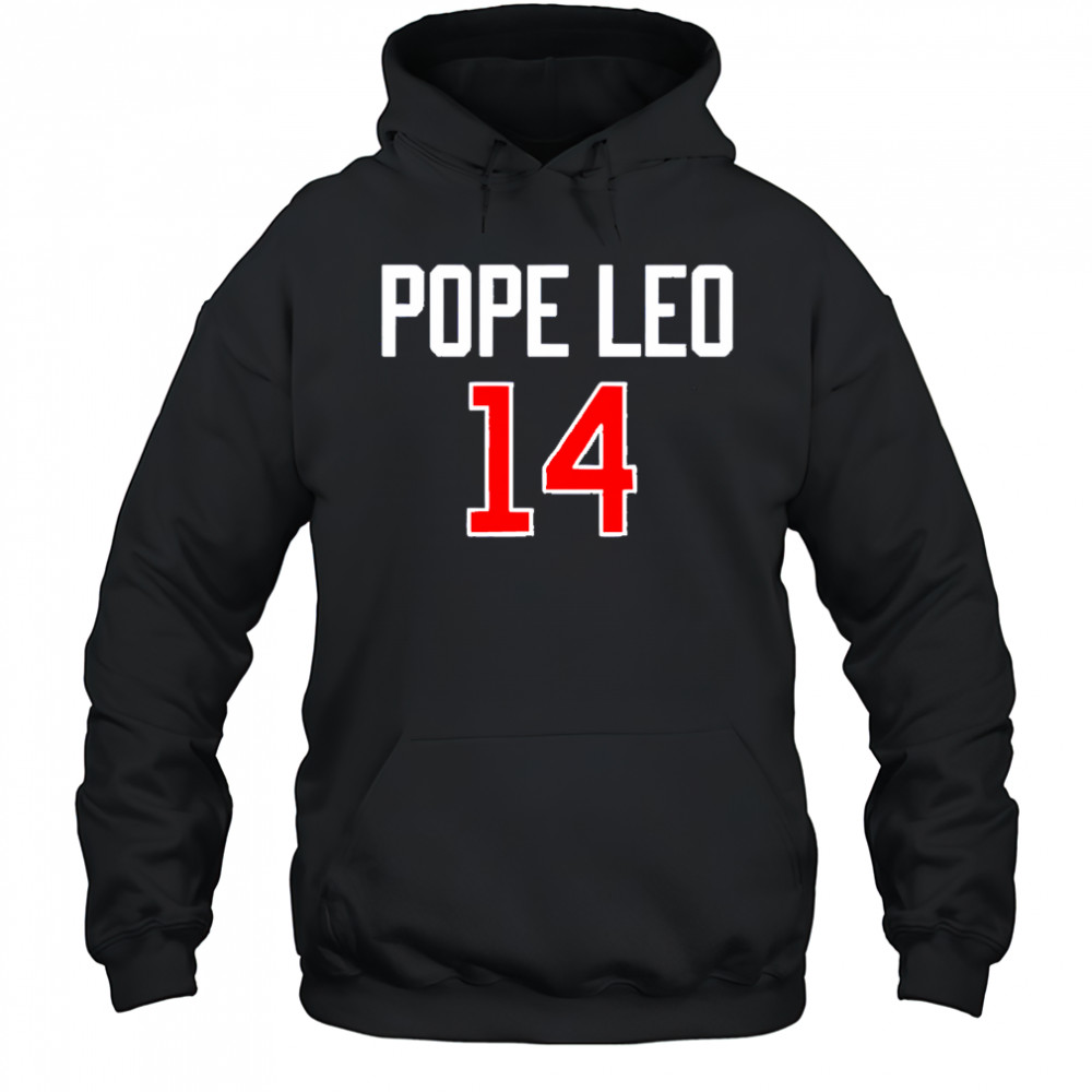 Pope Leo 14 shirt Hoodie