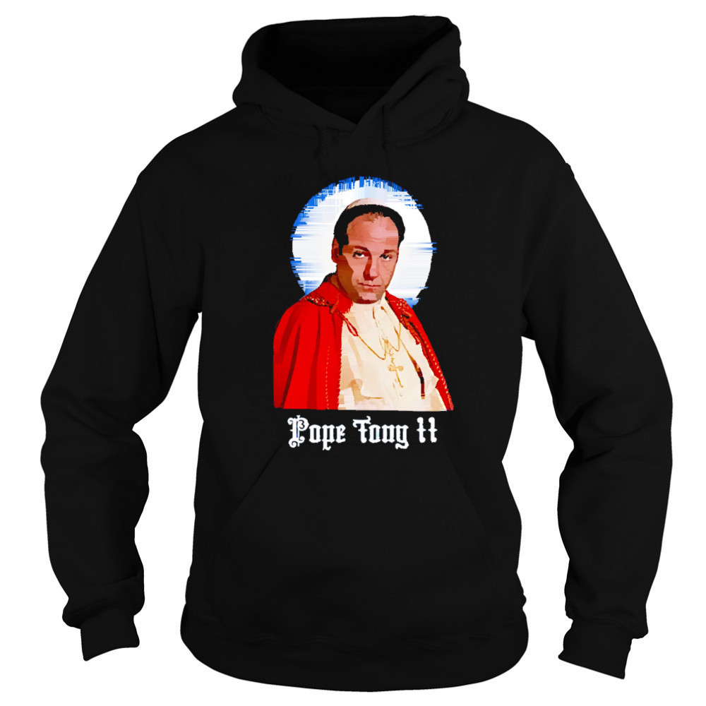 Pope tony II shirt Sweatshirt