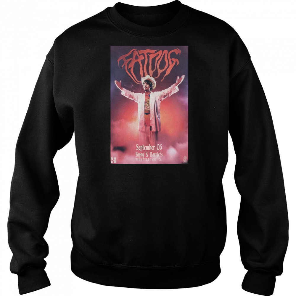 Poster Fat Dog Pappy and Harriet’s Pioneertown CA September 5 2025 Tour t-shirt Hoodie