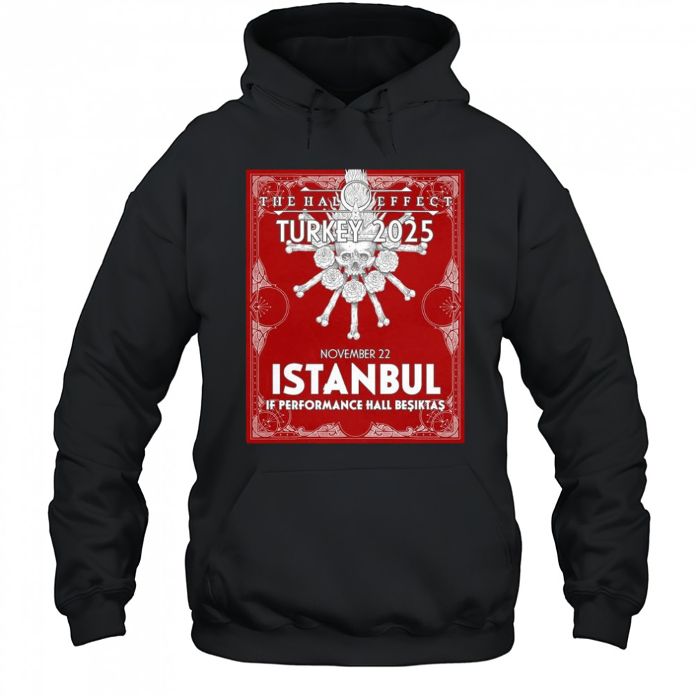 Poster The Halo Effect Turkey 2025 November 22 Istanbul If Performance Hall Beşiktaş t-shirt Hoodie