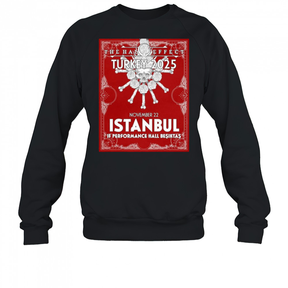 Poster The Halo Effect Turkey 2025 November 22 Istanbul If Performance Hall Beşiktaş t-shirt Sweatshirt
