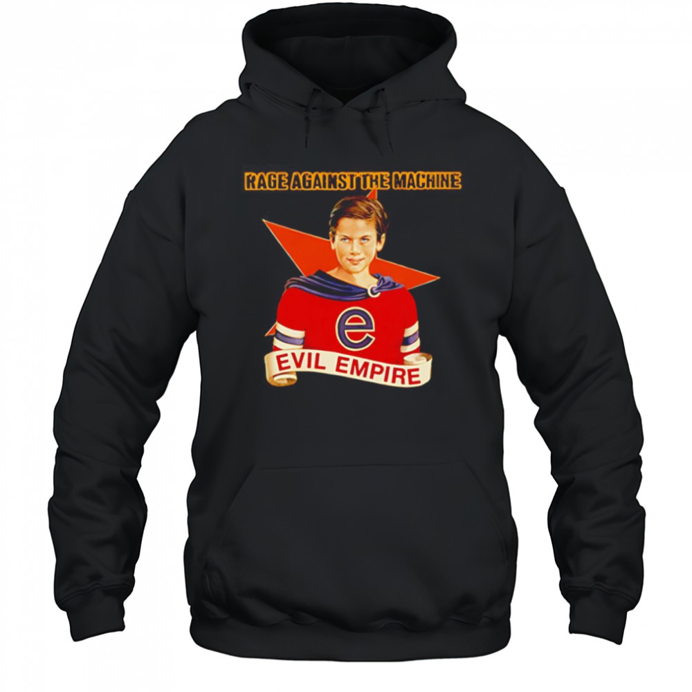 Rage against the machine Evil Empire shirt Hoodie
