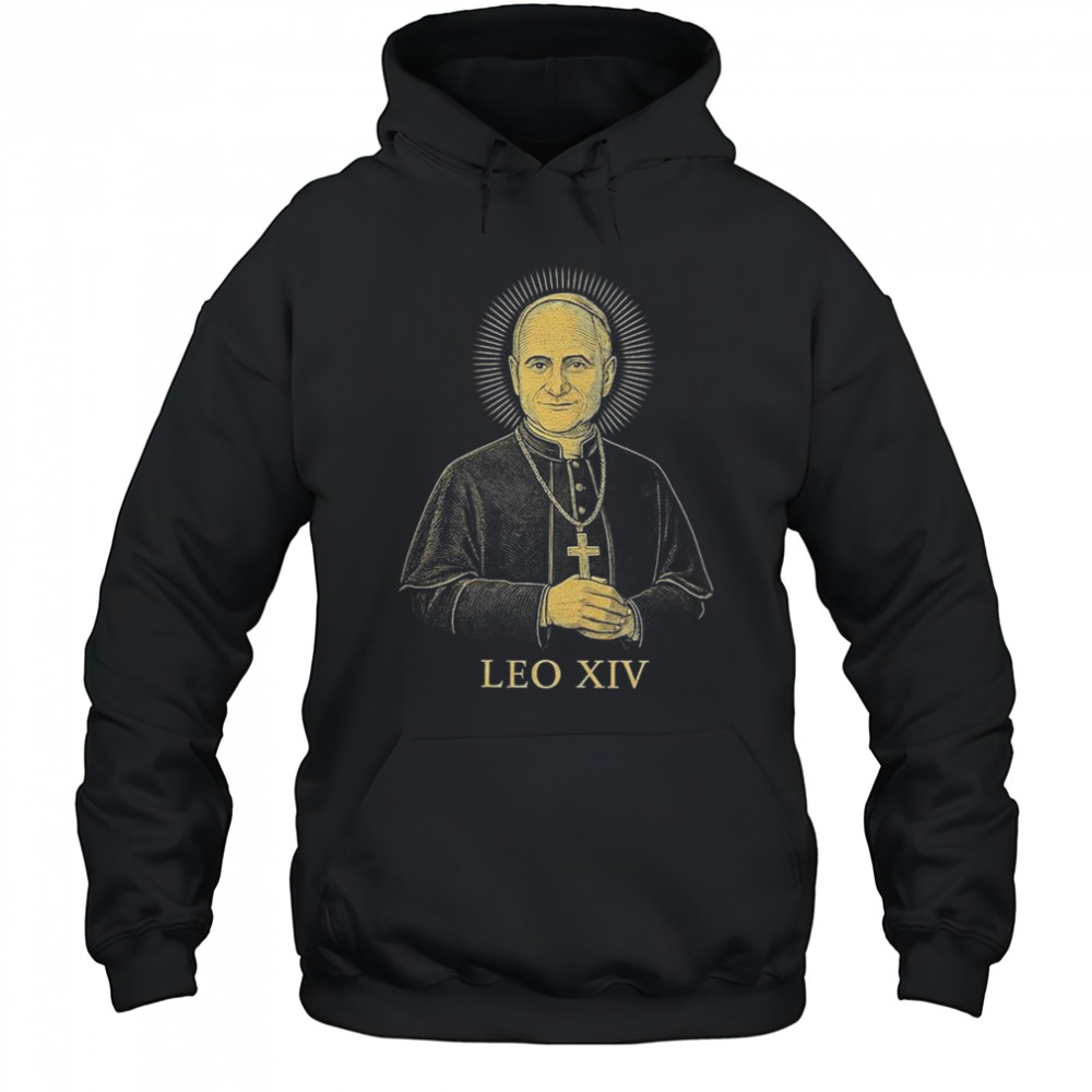 Robert Prevost Pope Leo XIV Shirt Hoodie
