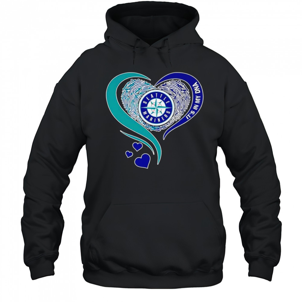Seattle Mariners Baseball It’s In My DNA Heart T-Shirt Hoodie
