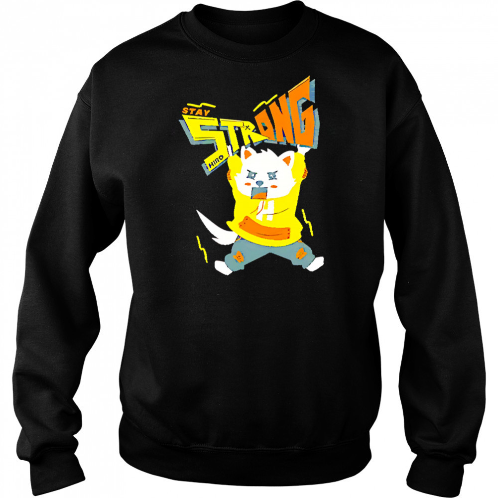 Stay Strong Cat Cartel shirt Hoodie