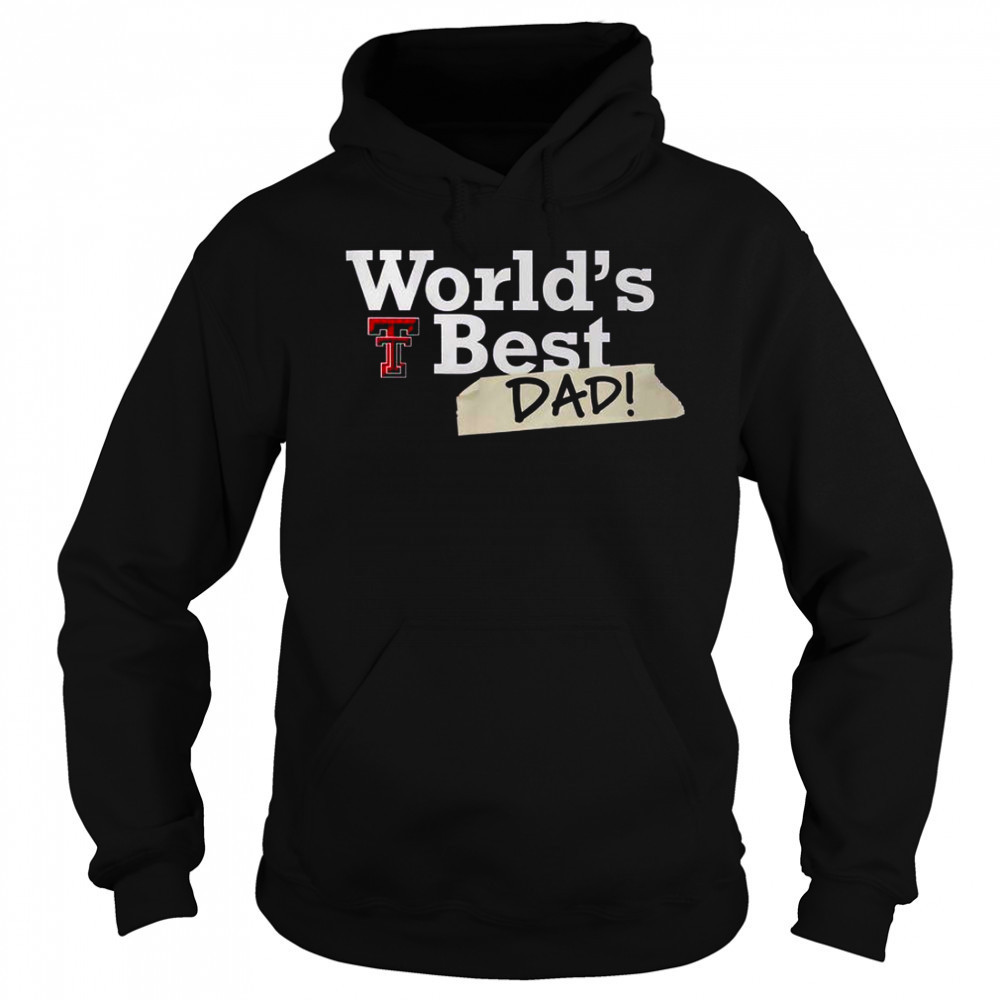 Texas Tech Red Raiders World’s Best Dad T-Shirt Sweatshirt