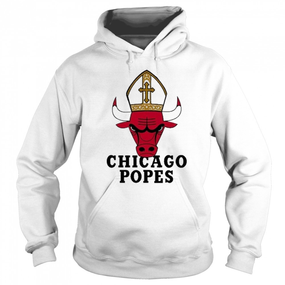 That Go Hard Chicago Popes Shirt Sweatshirt