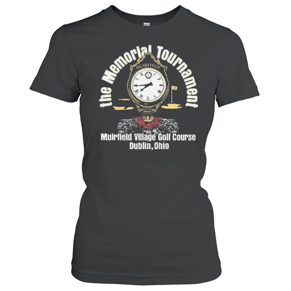 The Memorial Tournament Clock Muirfield Village Golf Course Dublin Ohio t-shirt Women's T-shirt