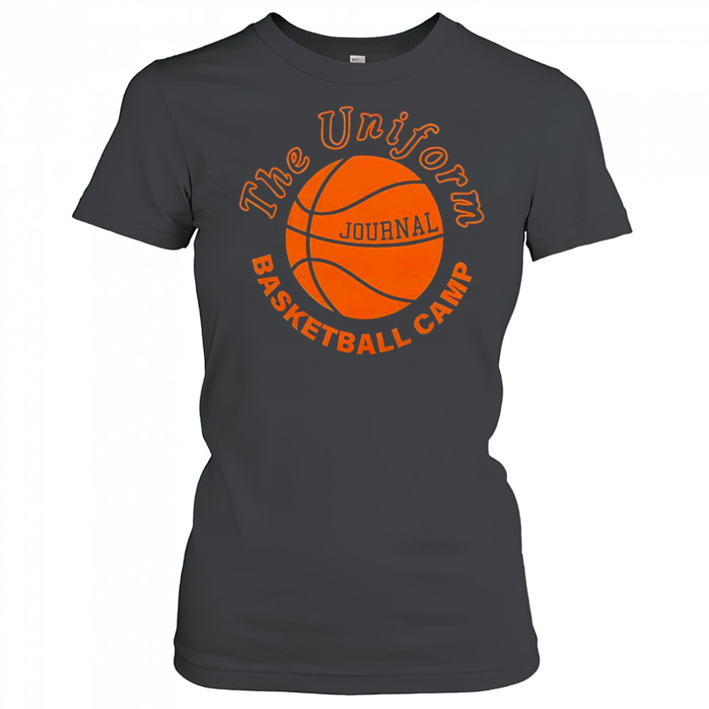 The Uniform Journal Basketball Camp T-Shirt Women's T-shirt