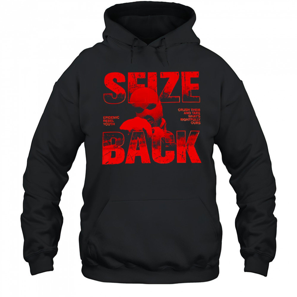 Ts Seize Black shirt Hoodie