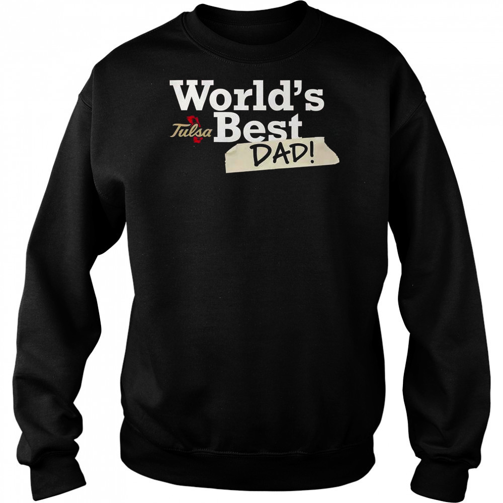 Tulsa Golden Hurricane World’s Best Dad T-Shirt Hoodie
