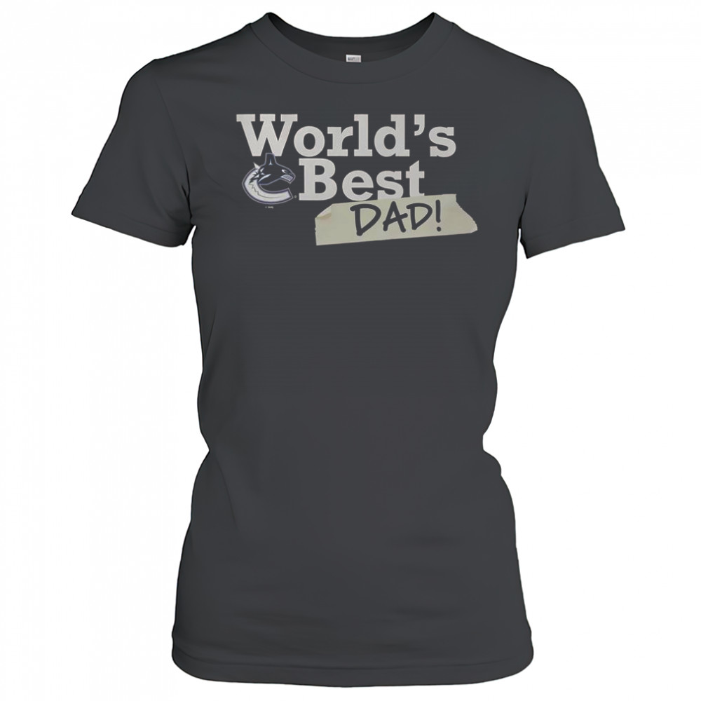 Vancouver Canucks World’s Best Dad T-Shirt Women's T-shirt