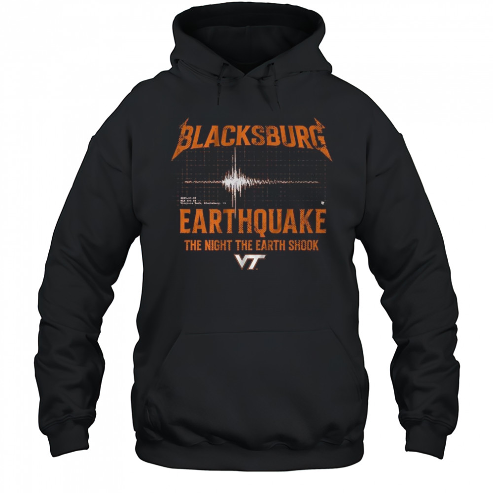 Virginia Tech Blacksburg Earthquake Shirt Hoodie
