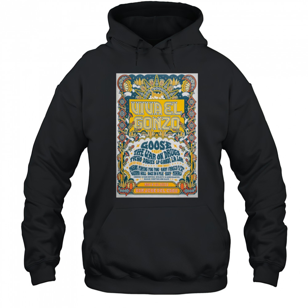 Viva El Gonzo Goose San José del Cabo Mexico May 8-10 2025 Tour t-shirt Hoodie