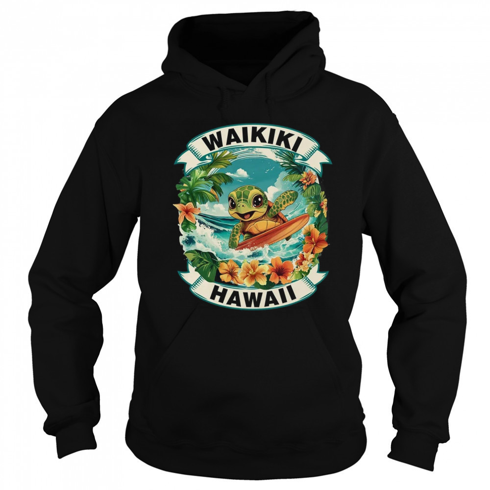 Waikiki Hawaii Cute Sea Turtle Surfing Summer Vacation shirt Sweatshirt
