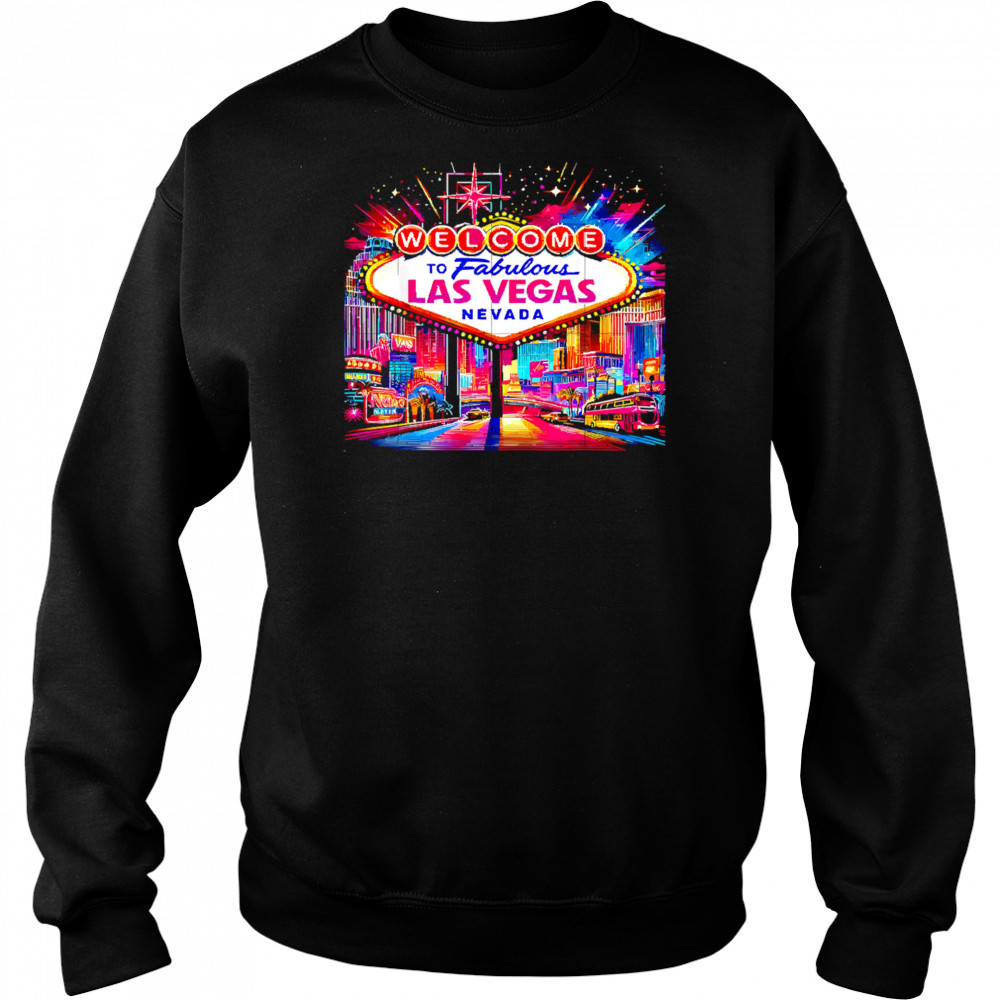 Welcome To Fabulous Las Vegas Nevada shirt Hoodie