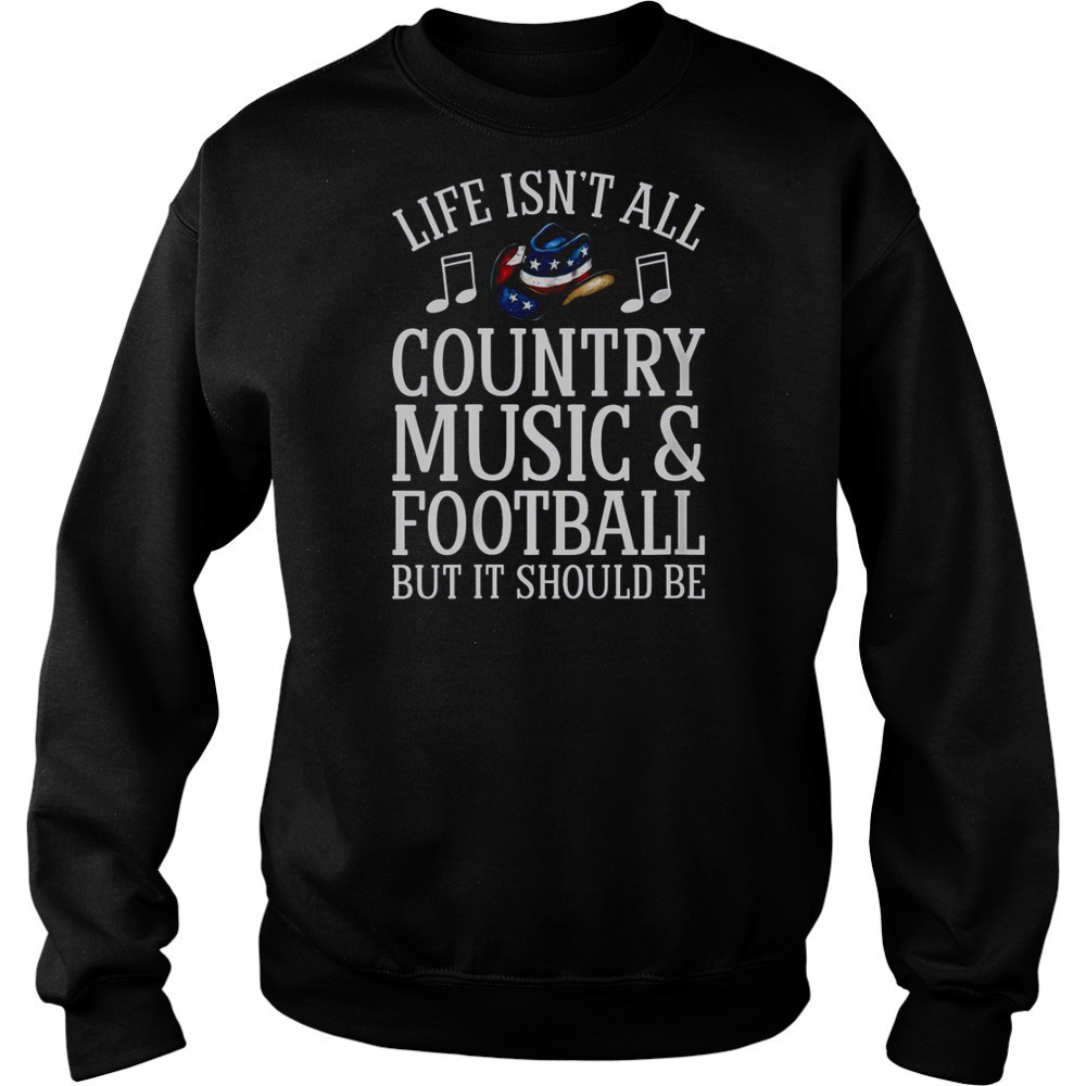 Womens Country Music And Football Funny Country Music T-Shirt Hoodie