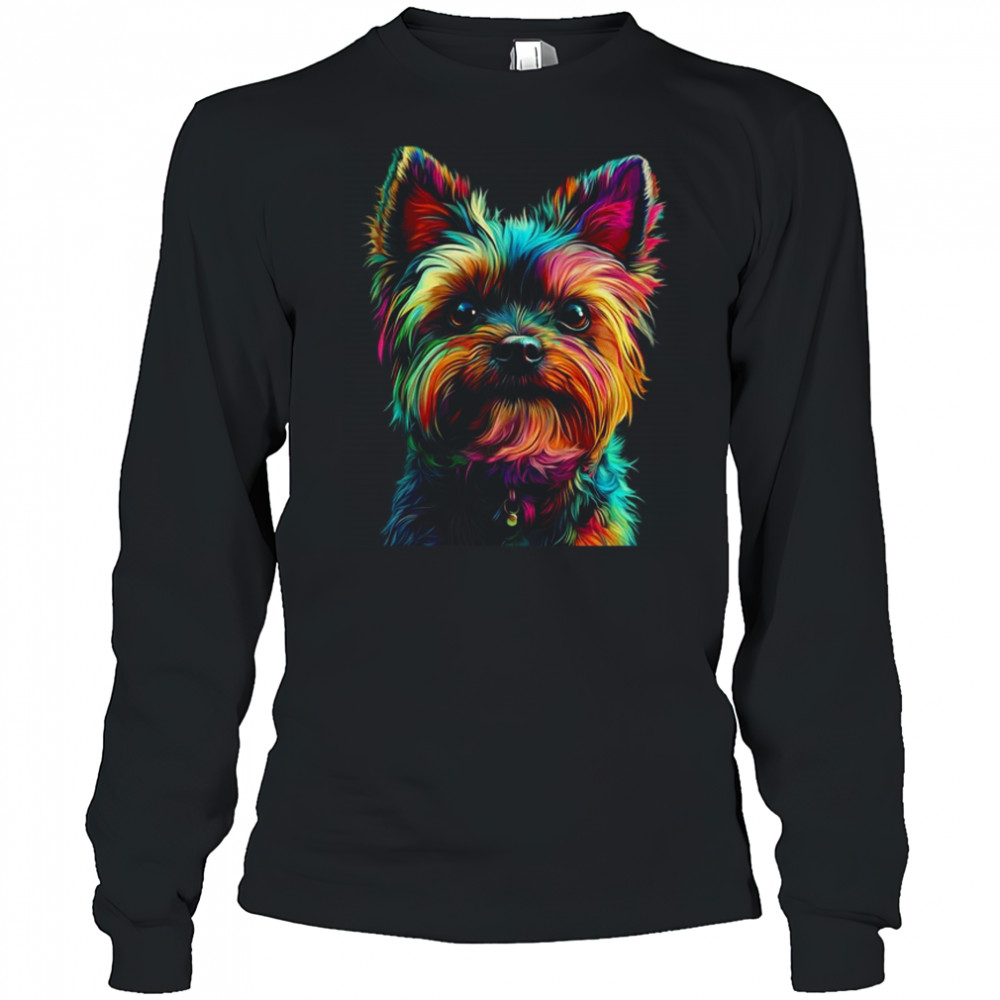 Yorkshire Terrier Dog Colorful Face Dog Lover Men Women shirt Long Sleeved