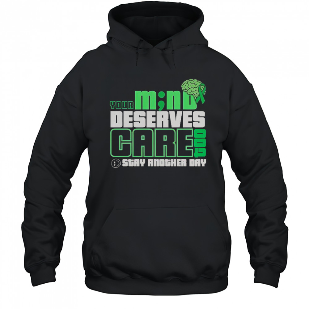 Your M No Deserves Gare Stay Another Day T-Shirt Hoodie
