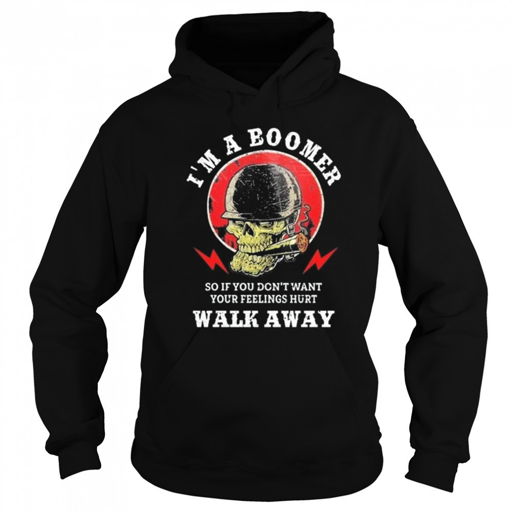 Old Salty Marine I’m A Boomer So If You Don’t Want Your Feelings Hurt Walk Away Shirt Sweatshirt