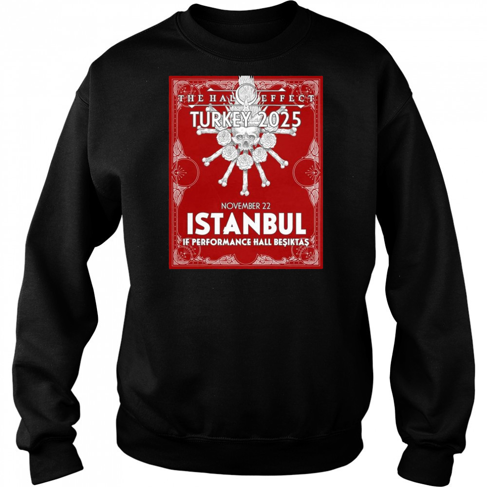 Poster The Halo Effect Turkey 2025 November 22 Istanbul If Performance Hall Beşiktaş t-shirt Hoodie