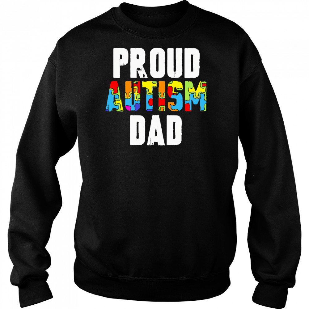 Proud Autism Dad shirt Hoodie
